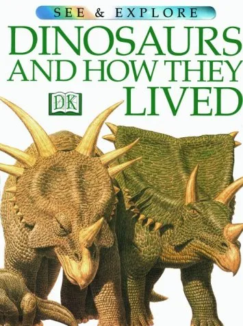 Dinosaurs And How They Lived