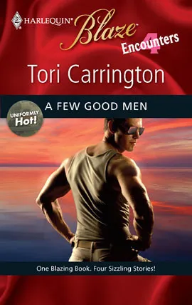 A Few Good Men (Harlequin Blaze, No 445) (Uniformly Hot!, #1)