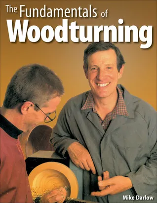 Fundamentals of Woodturning