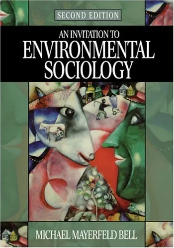 An Invitation to Environmental Sociology (Sociology for a New Century)