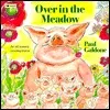 Over in the Meadow: An Old Nursery Counting Rhyme