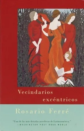 Vecindarios excéntricos: Eccentric Neighborhoods - Spanish-language edition