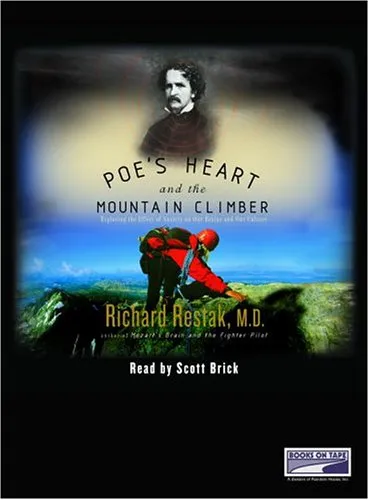 Poe's Heart and the Mountain Climber: Exploring the Effects of Anxiety On Our Brains and Our Culture