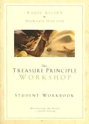 The Treasure Principle Workshop: Student Workbook [With CD]