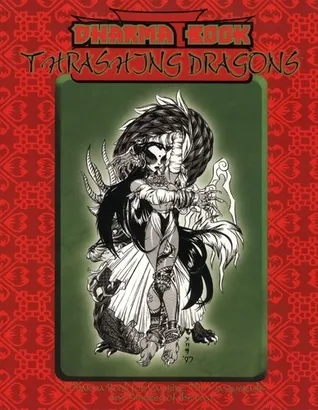 Dharma Book: Thrashing Dragons