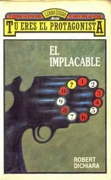 El Implacable (Tu Eres El Protagonista, #2)