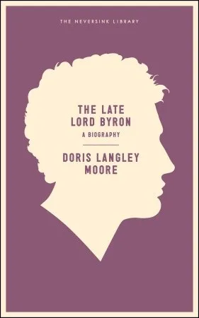 The Late Lord Byron (Neversink)