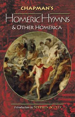 Homeric Hymns and Other Homerica