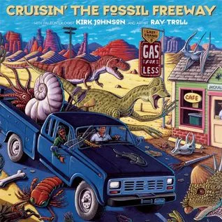 Cruisin' the Fossil Freeway: A Road Trip Through the Best of the Prehistoric American West