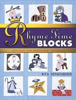 Rhyme-Time Blocks Applique and Embroidery Patterns