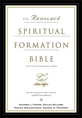 Holy Bible: Renovare Spiritual Formation Bible with the Deuterocanonical Books (With Deuterocanolical)