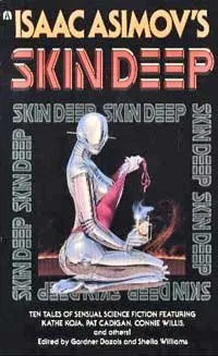 Isaac Asimov's Skin Deep