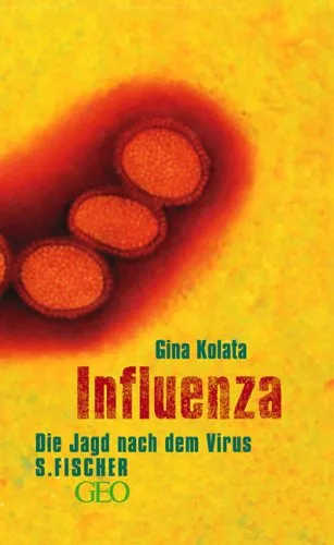 Influenza. Die Jagd Nach Dem Virus