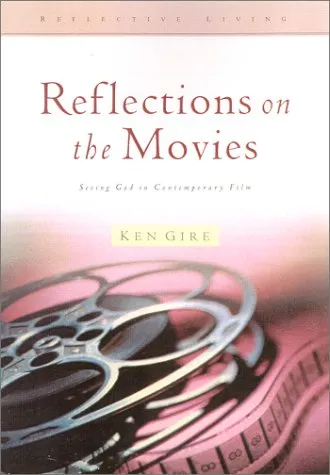 Reflections on the Movies