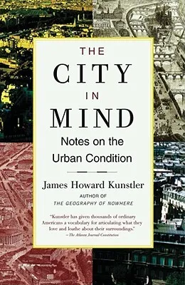 The City in Mind: Notes on the Urban Condition