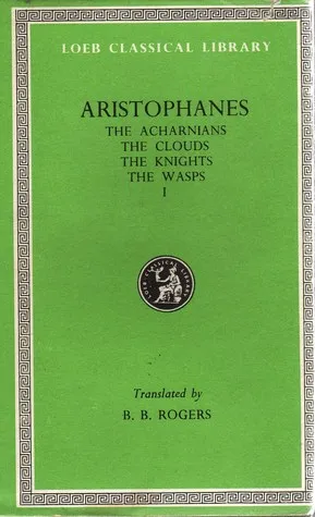 The Acharnians/The Clouds/The Knights/The Wasps