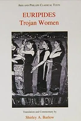 Euripides: Trojan Women