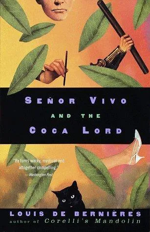 Señor Vivo and the Coca Lord