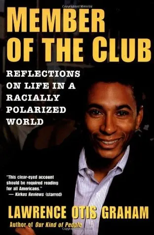 Member of the Club: Reflections on Life in a Racially Polarized World