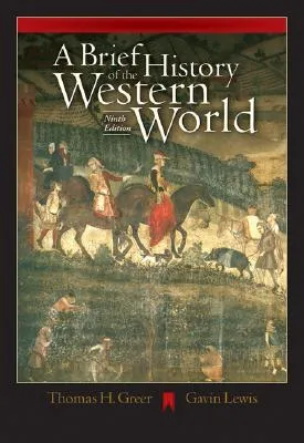 A Brief History of the Western World (with CD-ROM and InfoTrac)