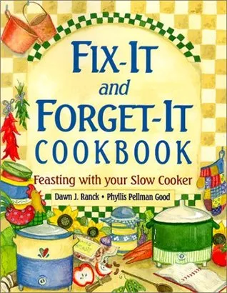 Fix-It and Forget-It Cookbook