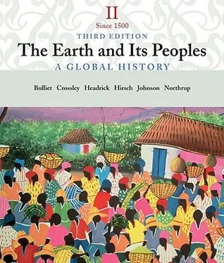 The Earth and Its Peoples: Volume II: Since 1500 - A Global History