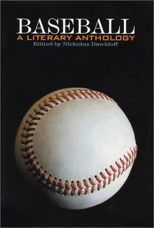 Baseball: a Literary Anthology