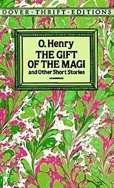 The Gift of the Magi and Other Short Stories