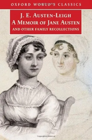 A Memoir of Jane Austen and Other Family Recollections