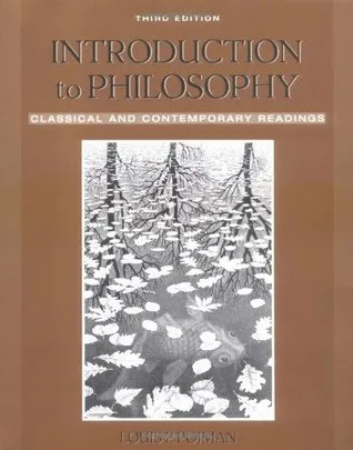 Introduction to Philosophy: Classical and Contemporary Readings