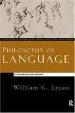 Philosophy of Language: A Contemporary Introduction