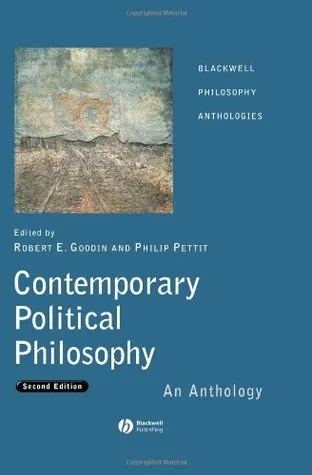 Contemporary Political Philosophy: An Anthology