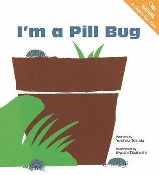 I'm a Pill Bug