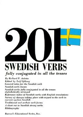 201 Swedish Verbs: Fully Conjugated in All the Tenses