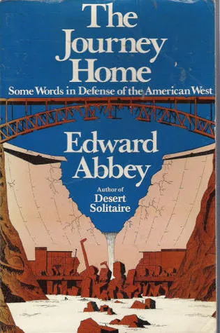 The Journey Home: Some Words in Defense of the American West