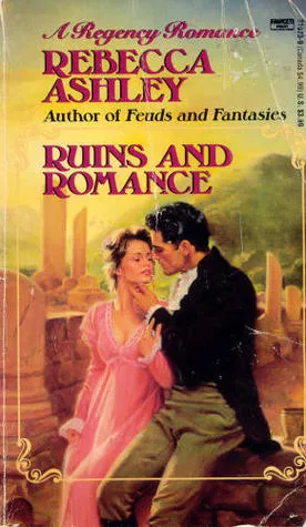 Ruins and Romance (A Regency Romance)