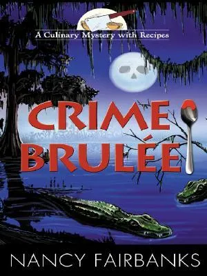 Crime Brulée