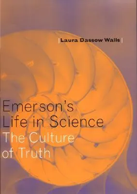 Emerson's Life in Science: Life Narrative and the Good