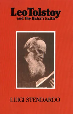 Leo Tolstoy and the Baha'i Faith