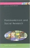 Postmodernism and Social Research