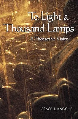 To Light a Thousand Lamps