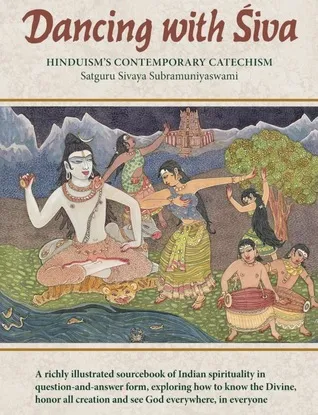 Dancing with Siva: A Hindu Catechism