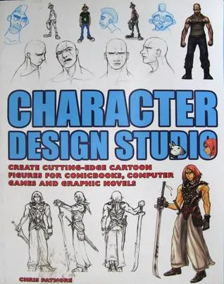 Character Design Studio - Create Cutting Edge Cartoon Figures for Comicbooks, Computer Games, and Graphic Novels