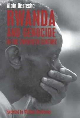 Rwanda and Genocide in the Twentieth Century