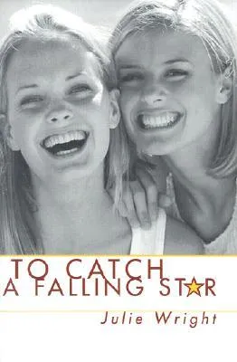 To Catch a Falling Star