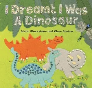 I Dreamt I Was a Dinosaur