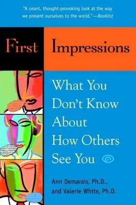 First Impressions: What You Don