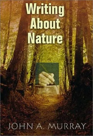 Writing about Nature: A Creative Guide