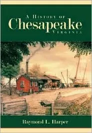 A History of Chesapeake, Virginia