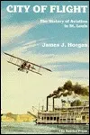 City of Flight: History of Aviation in St. Louis